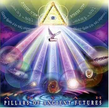 Anyah - Pillars Of Ancient Futures