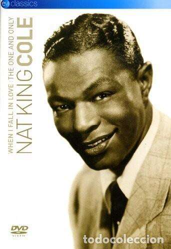 Nat King Cole - When I Fall In Love: The One And Only (DVD)