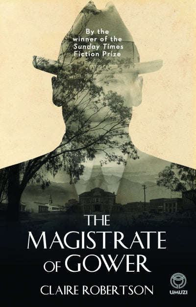 The Magistrate of Gower Claire Robertson
