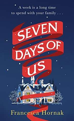 Seven Days of Us - Francesca Hornak