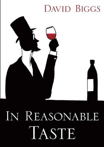 In Reasonable Taste David Biggs