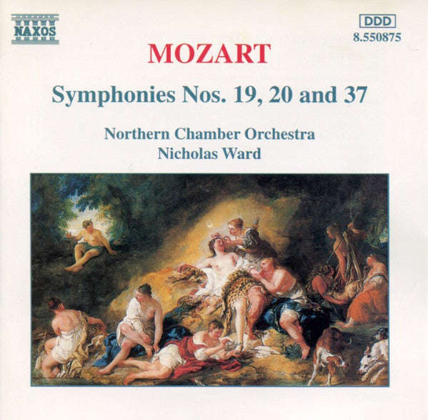 Mozart, Northern Chamber Orchestra, Nicholas Ward - Symphonies Nos. 19, 20 And 37