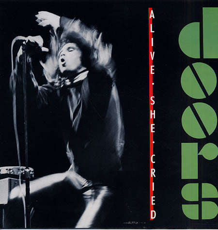 Doors - Alive, She Cried