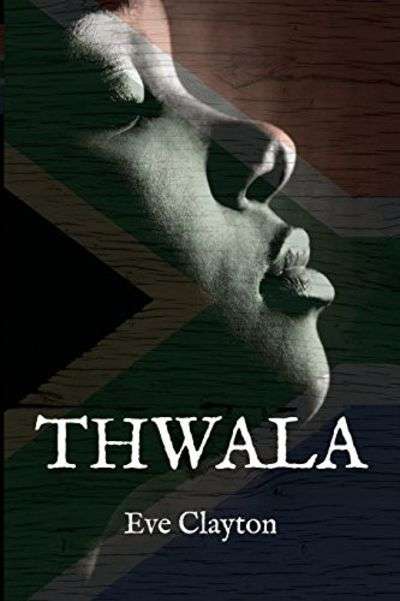 Thwala - Eve Clayton