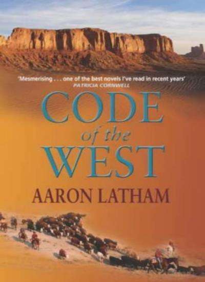 Code of the West - Aaron Latham