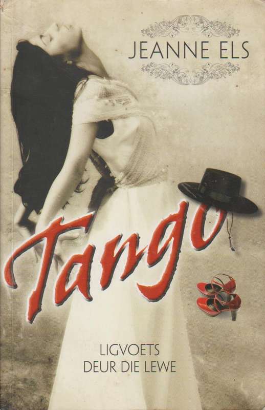 Tango ligvoets deur die lewe Jeanne Els