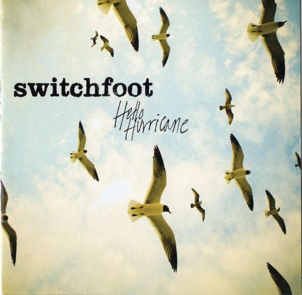 Switchfoot - Hello Hurricane
