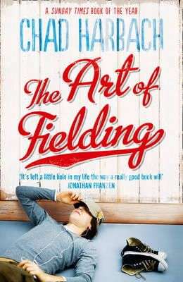 Art of Fielding Chad Harbach