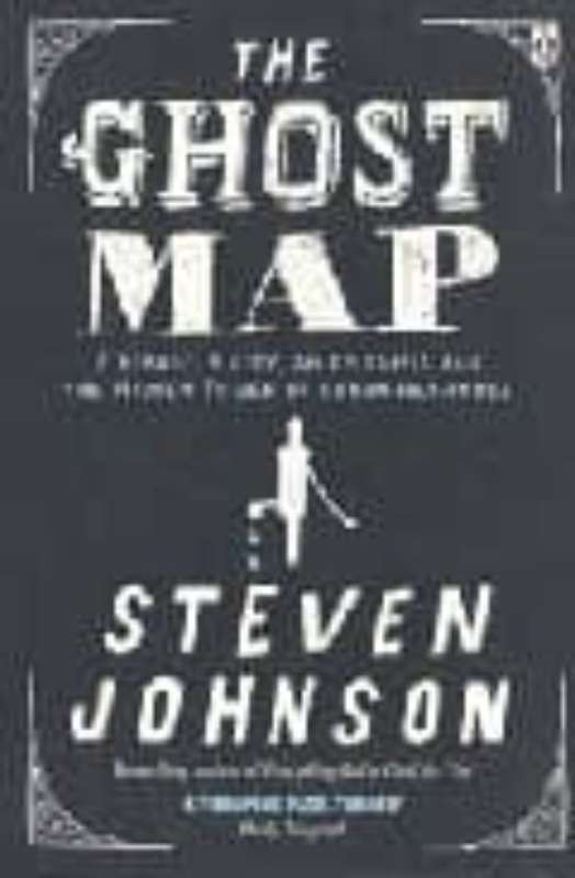 Ghost Map - Steven Johnson