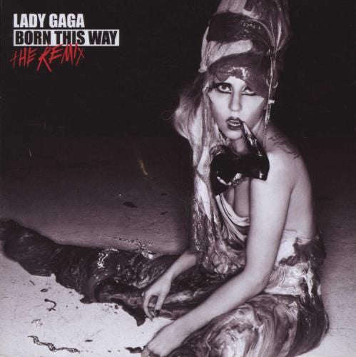Lady Gaga - Born This Way - The Remix