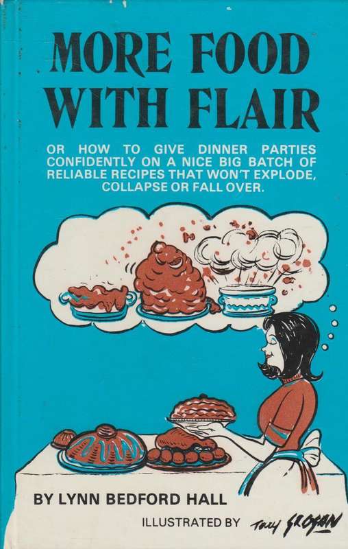 More Food With Flair - Lynn Bedford Hall