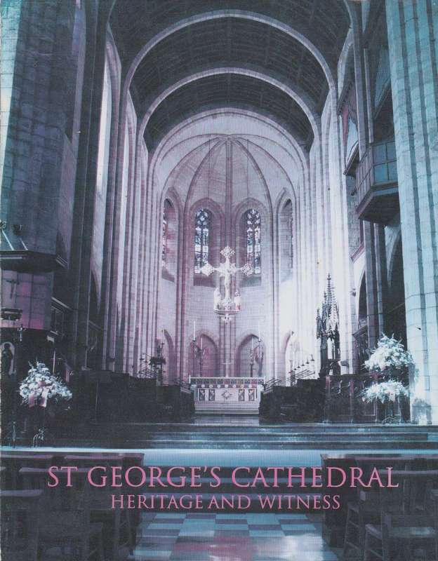Saint George's : Cathedral Heritage and Witness - Mary Bock & Judith Gordon