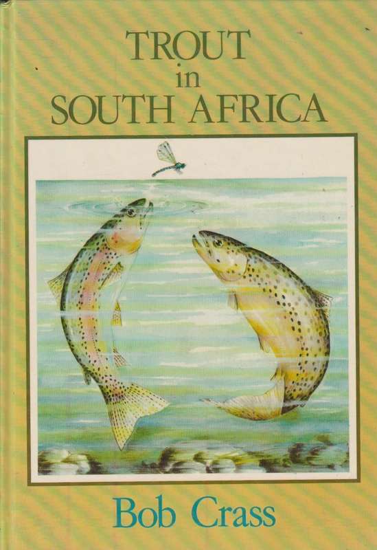 Trout in South Africa - Bob Crass