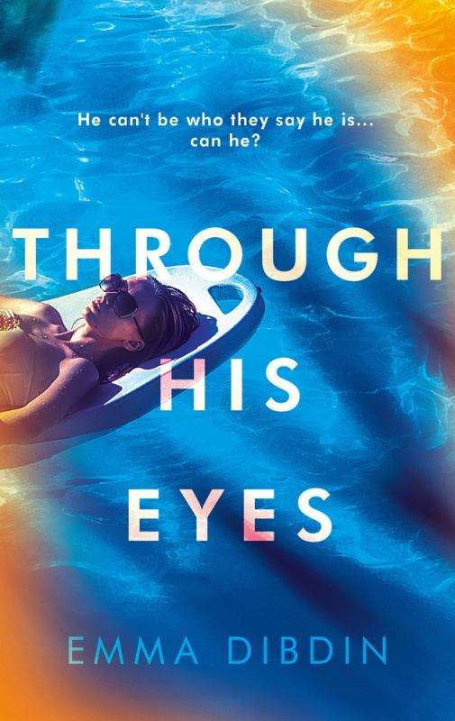 Through His Eyes Emma Dibdin