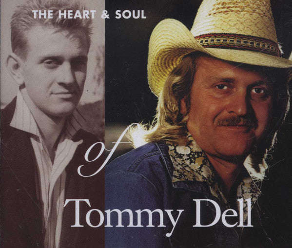 Tommy Dell - The Heart & Soul Of