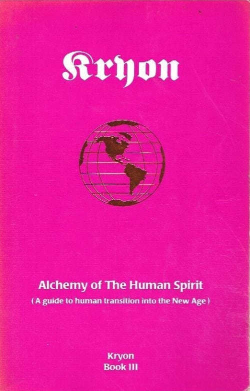 Kryon alchemy of the human spirit Lee Carroll