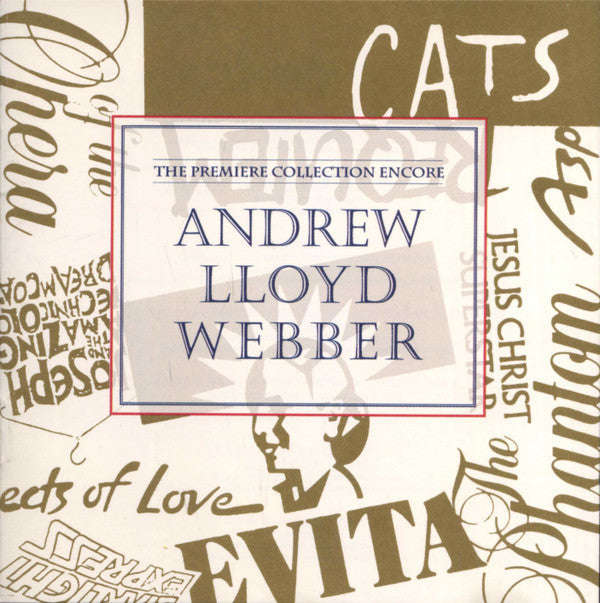 Andrew Lloyd Webber - The Premiere Collection Encore