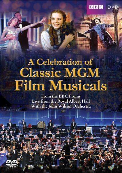 The John Wilson Orchestra - A Celebration Of Classic MGM Film Musicals (DVD)