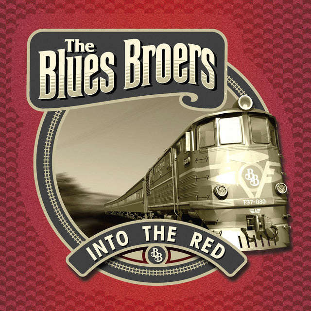The Blues Broers - Into the Red