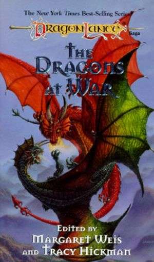 The Dragons at War - Margaret Weis & Tracy Hickman
