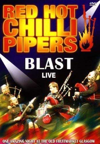 Red Hot Chilli Pipers - Blast Live (DVD)