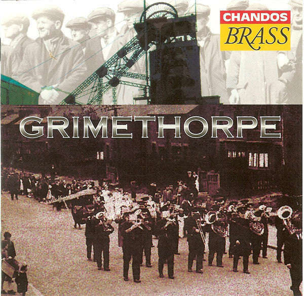 Grimethorpe Colliery Band - Grimethorpe
