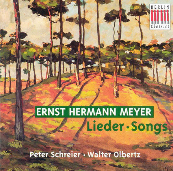 Ernst Hermann Meyer - Peter Schreier, Walter Olbertz - Lieder, Songs