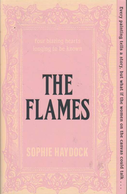 The Flames - Sophie Haydock