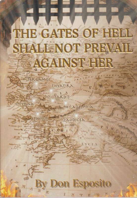 The Gates Of Hell Shall Not Prevail Against Her - Don Esposito