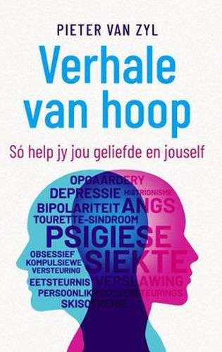 Verhale van hoop: so help jy jou geliefde en jouself - Pieter Van Zyl