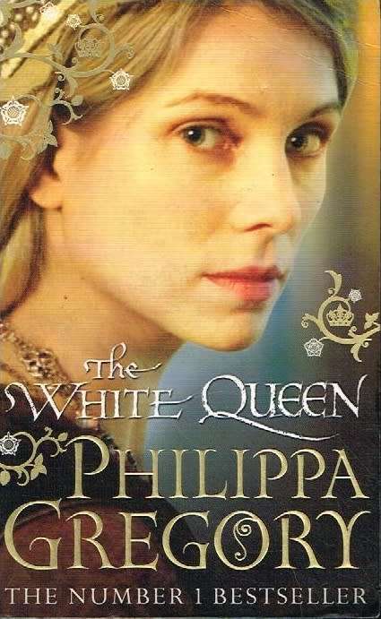The White Queen - Philippa Gregory