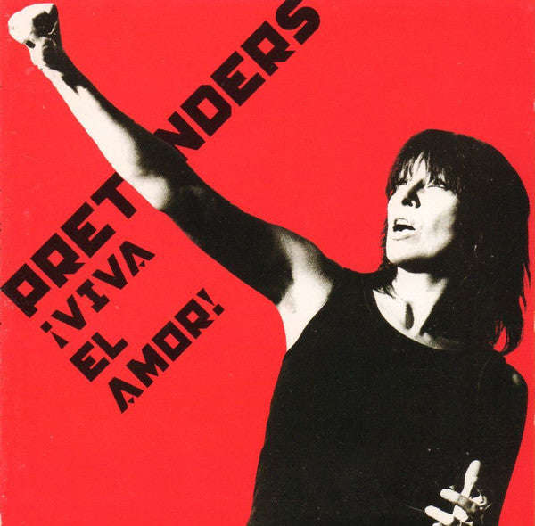 Pretenders - !Viva El Amor!