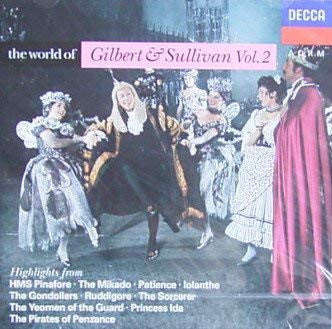 Gilbert & Sullivan - The World Of Gilbert & Sullivan Vol.2