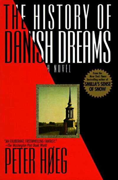 The History of Danish Dreams Peter Hoeg