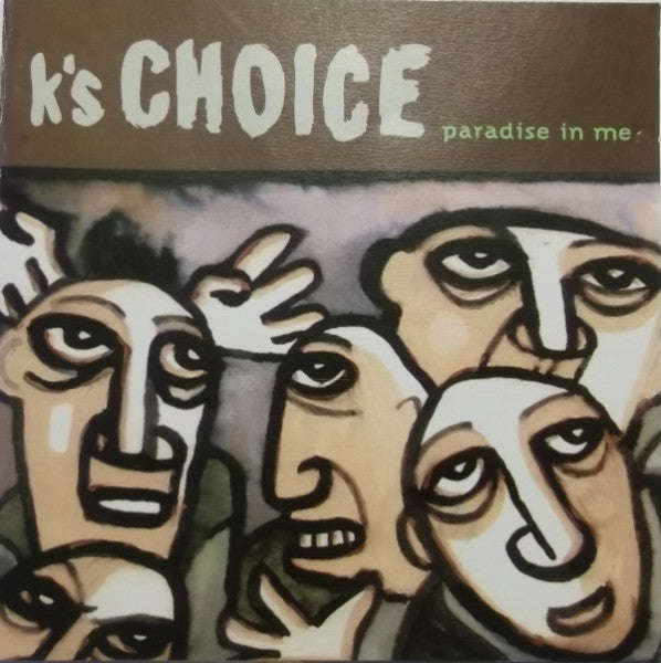 K's Choice - Paradise In Me