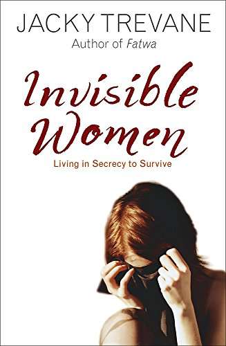 Invisible Women: True Stories of Courage and Survival - Jacky Trevane