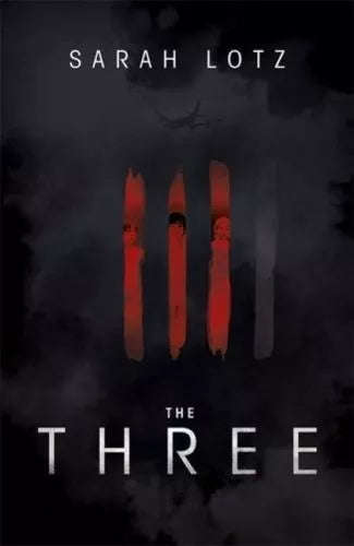 The Three - Sarah Lotz