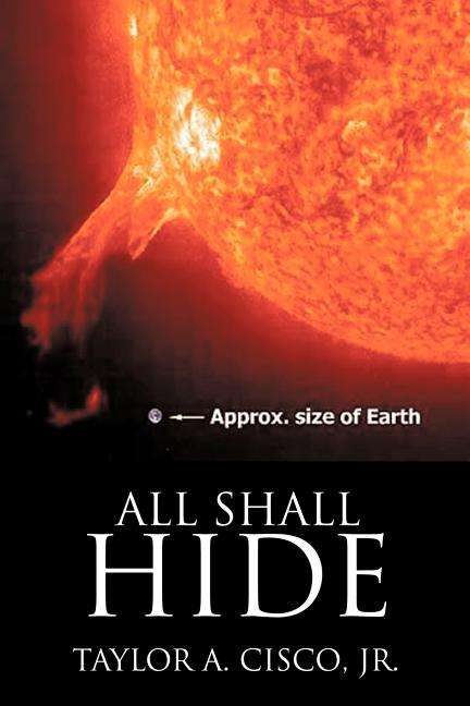 All Shall Hide Taylor A. Cisco
