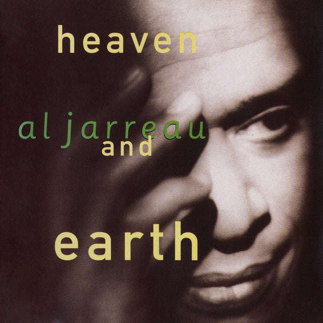 Al Jarreau - Heaven And Earth