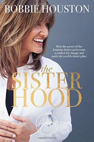 The sisterhood Bobbie Houston