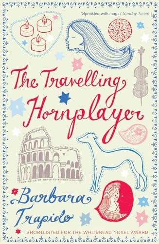 The Travelling Hornplayer - Barbara Trapido