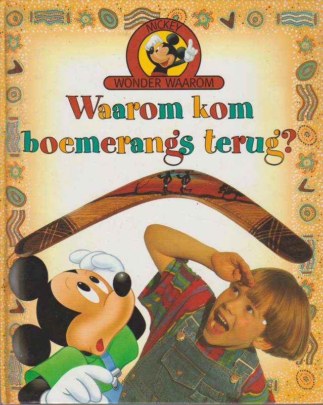 Mickey Wonder Waarom: Waarom Kom Boemerang's Terug? - Disney