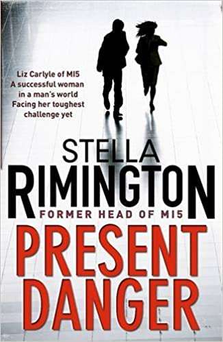 Present Danger  Stella Rimington