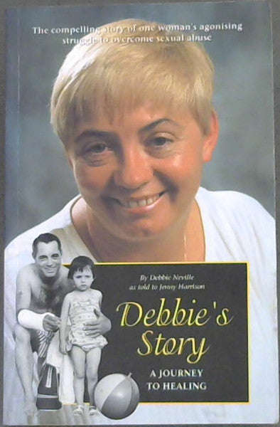 Debbie's Story - Debbie Neville & Jenny Harrison