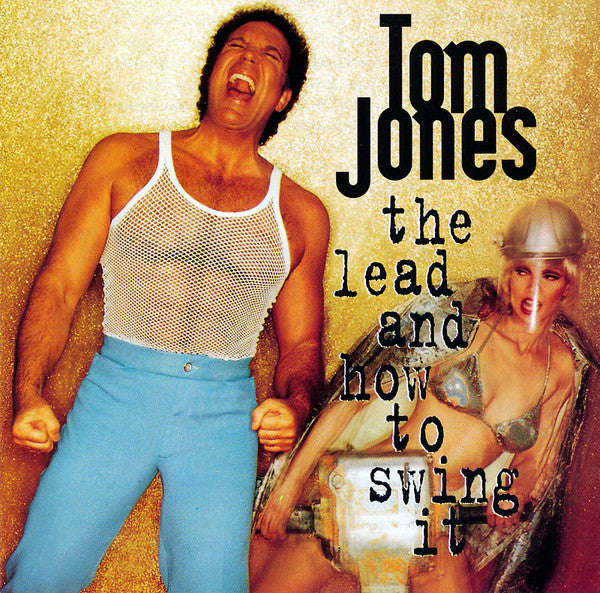 Tom Jones - The Lead And How To Swing It