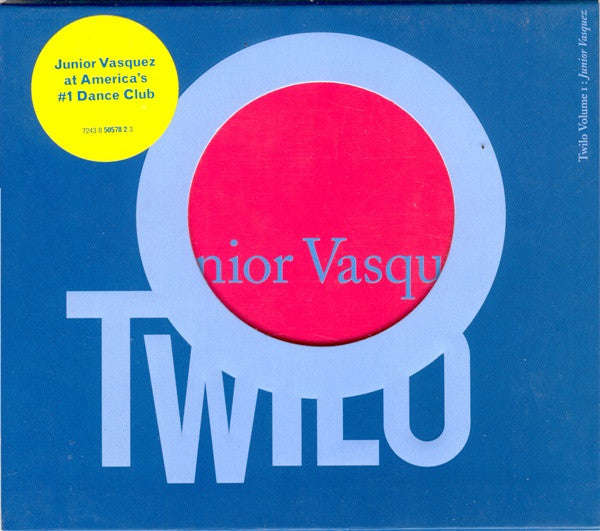 Junior Vasquez - Twilo Volume 1