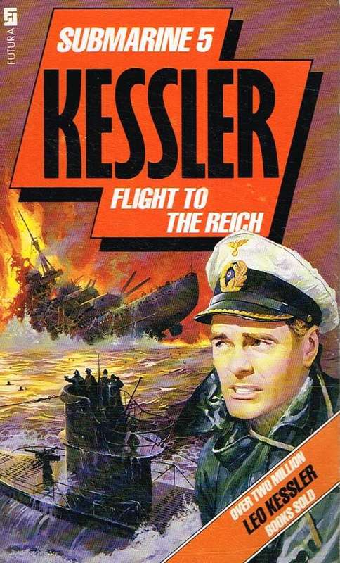 Submarine 5 Flight to the Reich Leo Kessler