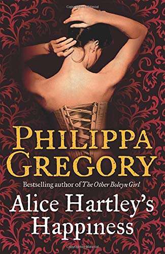 Alice Hartley's Happiness Philippa Gregory