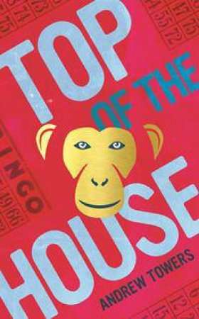 Top of the House - Andrew Towers
