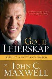 Goue Leierskap - John Maxwell